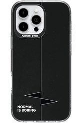 Normal Is Boring - Apple iPhone 16 Pro Max