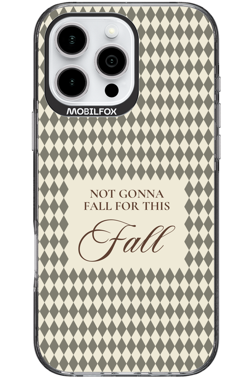 Not Gonna Fall - Apple iPhone 16 Pro Max