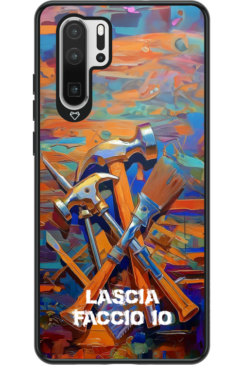 LASCIA FACCIO IO - Huawei P30 Pro