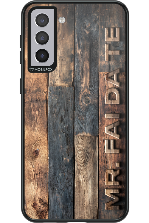 Mr. FAI DA TE - Samsung Galaxy S21+