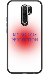My body is perfection - Xiaomi Redmi 9