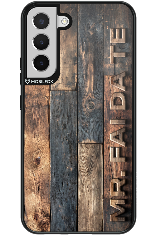 Mr. FAI DA TE - Samsung Galaxy S22+