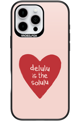 Delulu Love - Apple iPhone 16 Pro Max