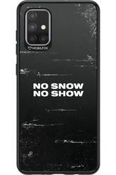 No snow, no show - Samsung Galaxy A71