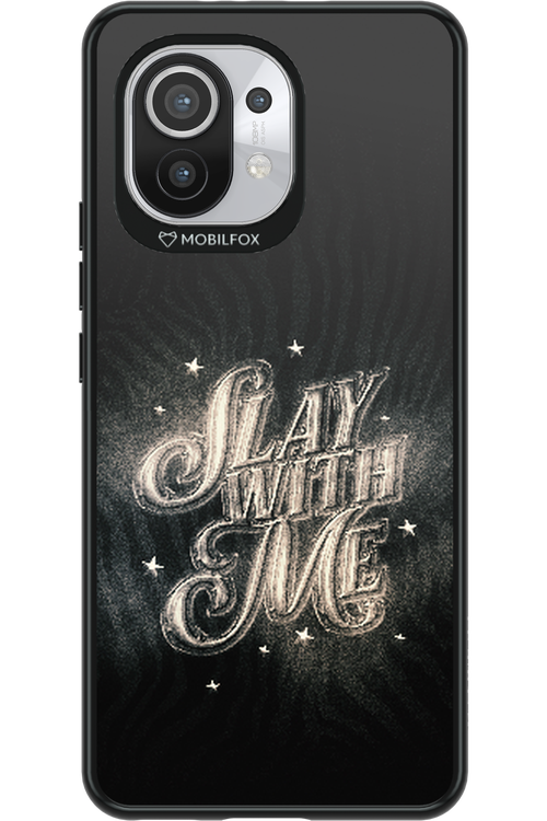 Slay with Me - Xiaomi Mi 11 5G