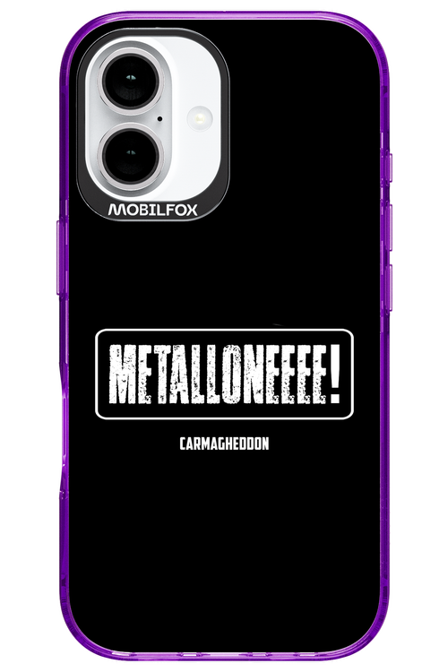 Metalloneeee! - Apple iPhone 16
