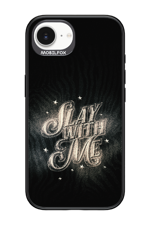 Slay with Me - Apple iPhone 16e