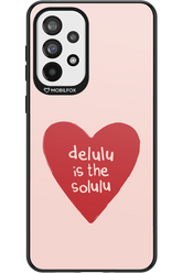 Delulu Love - Samsung Galaxy A73
