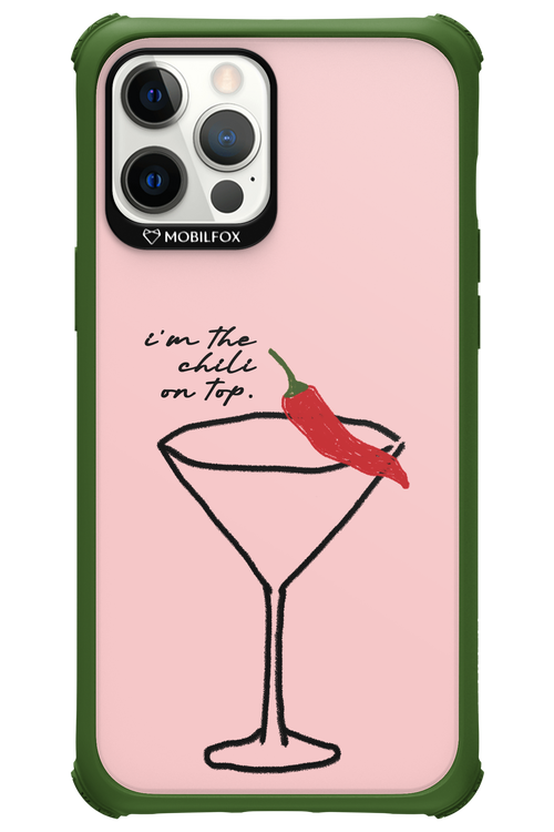 I'M THE CHILI ON TOP 2.0 - Apple iPhone 12 Pro Max