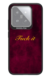 Fuck Itt - Xiaomi 14