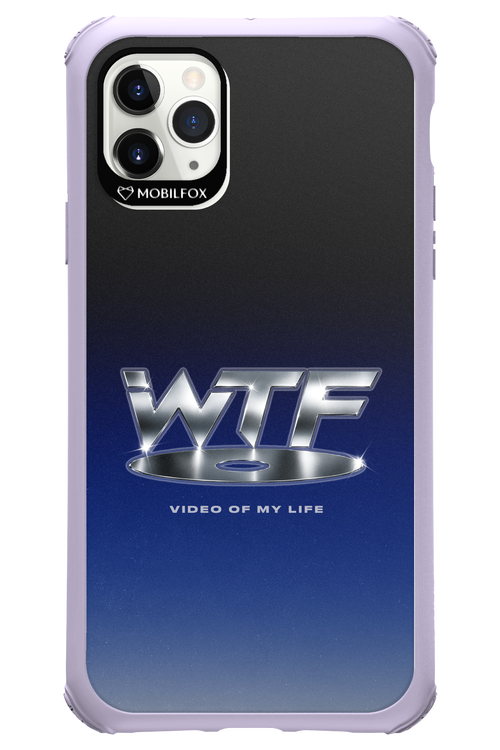 W T F 2.0 - Apple iPhone 11 Pro Max