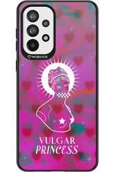 Vulgar Princess - Samsung Galaxy A73