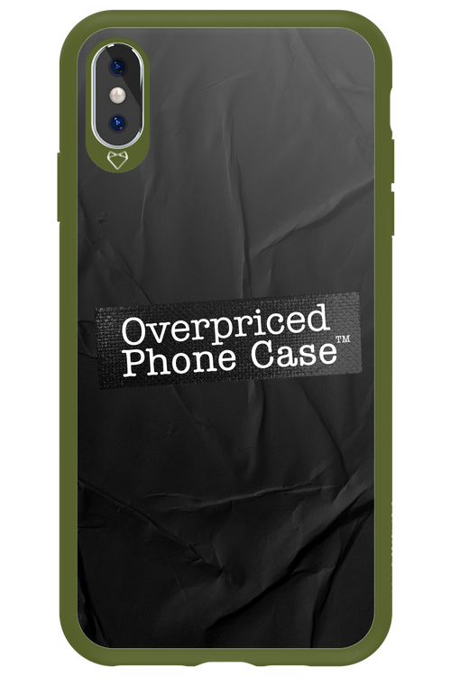 Overpriced Phone Case 2.0 - Apple iPhone XS Max