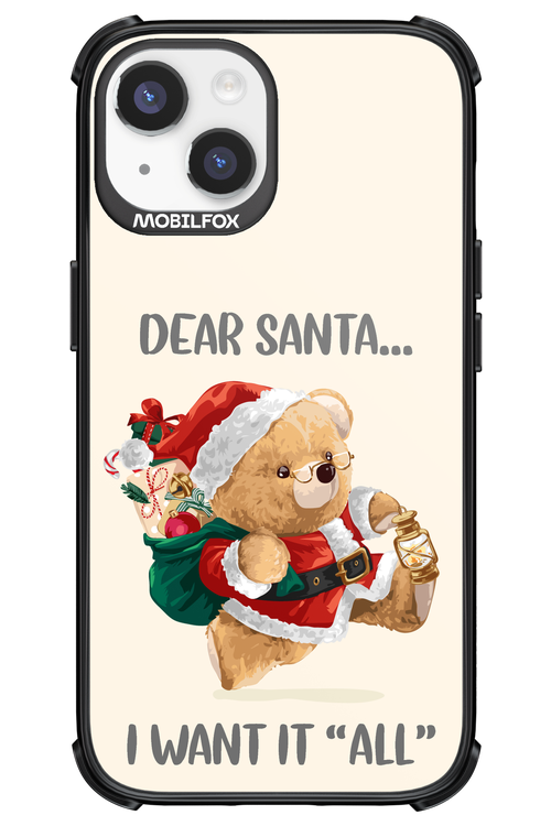 Dear Santa i want it all - Apple iPhone 14