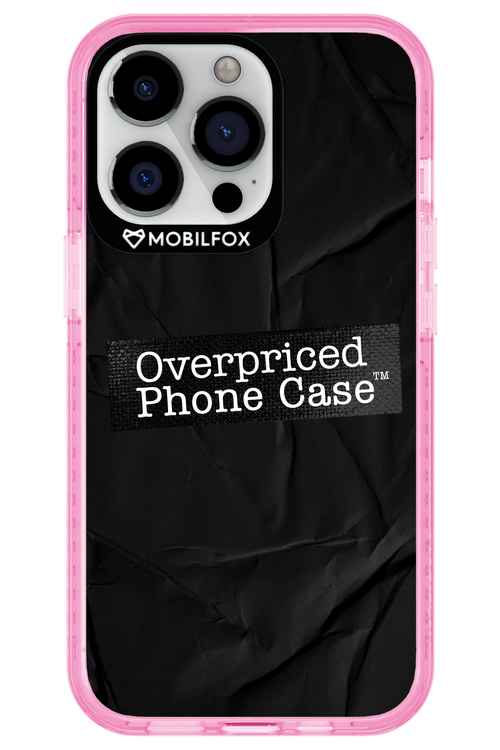 Overpriced Phone Case 2.0 - Apple iPhone 13 Pro