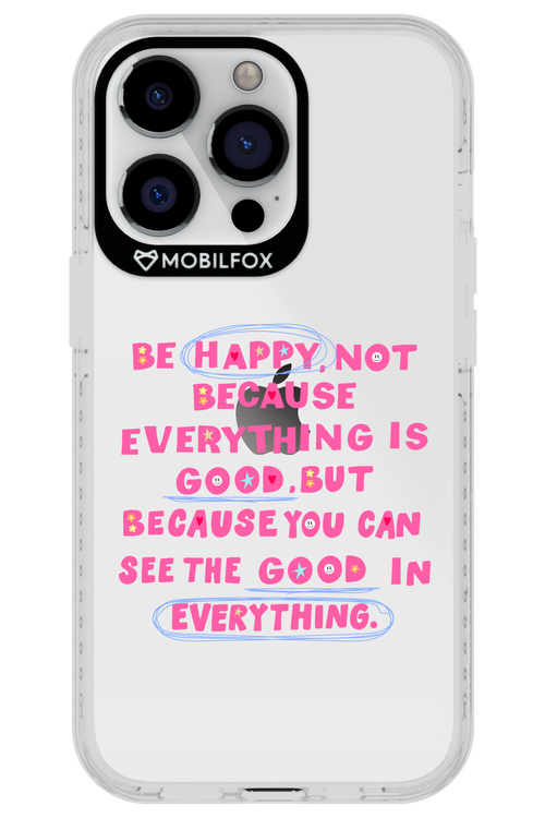 Be Happy 2.0 - Apple iPhone 13 Pro