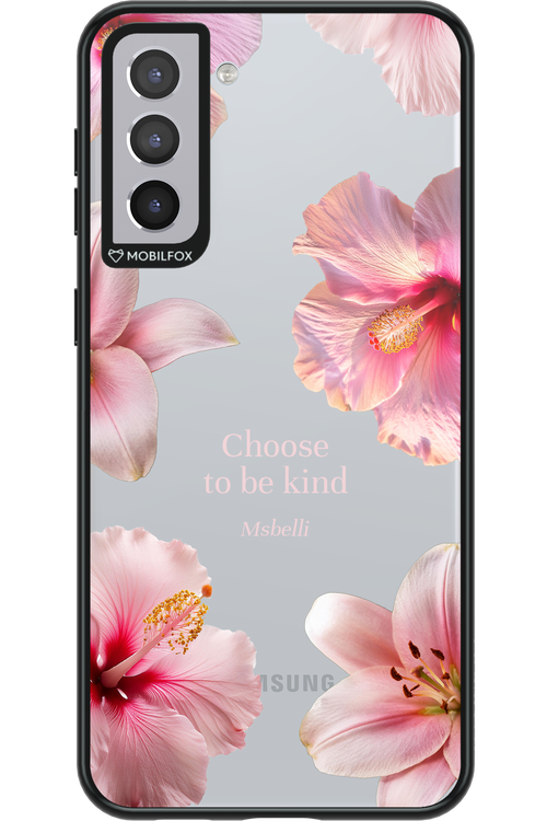 Be Kind 2.0 - Samsung Galaxy S21+