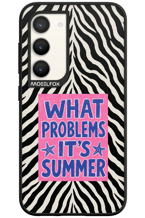 WHAT PROBLEM ITS SUMMER 2.0 - Samsung Galaxy S23