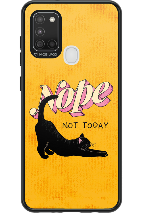 Nope, Not Today 2.0 - Samsung Galaxy A21 S