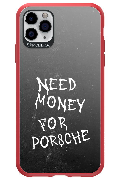 Need Money II - Apple iPhone 11 Pro Max