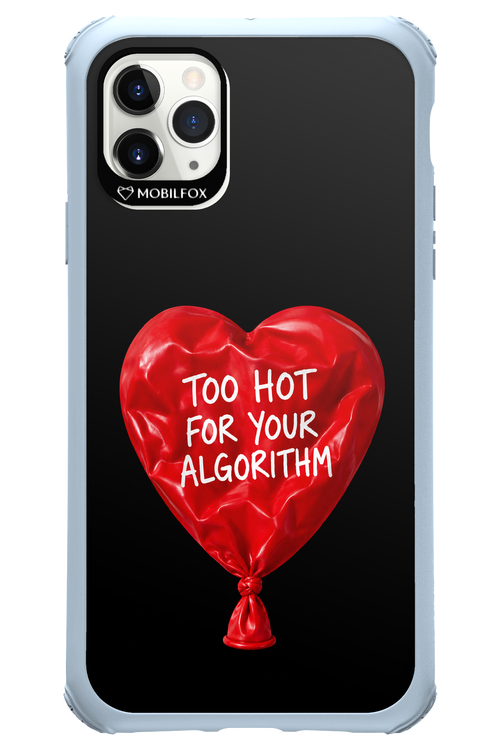 Too Hot 2.0 - Apple iPhone 11 Pro Max