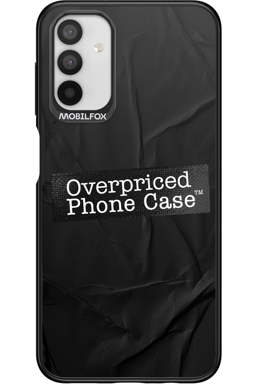 Overpriced Phone Case 2.0 - Samsung Galaxy A04s