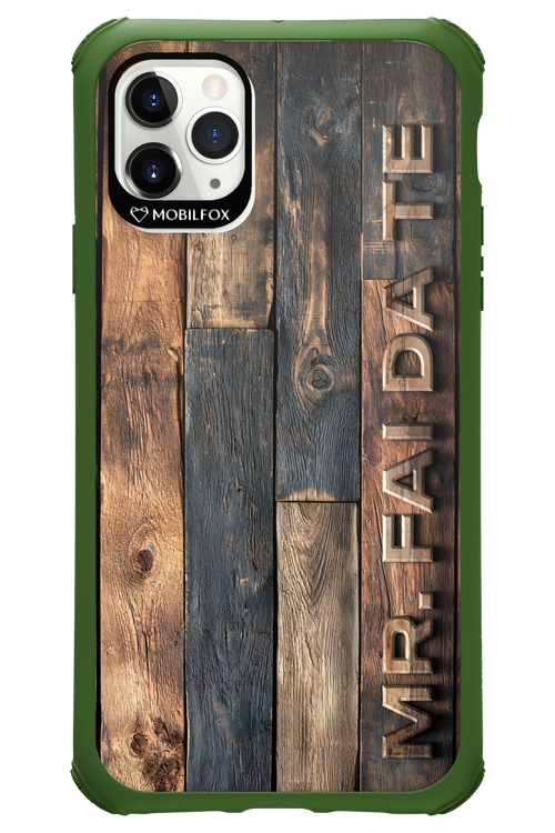 Mr. FAI DA TE 2.0 - Apple iPhone 11 Pro Max