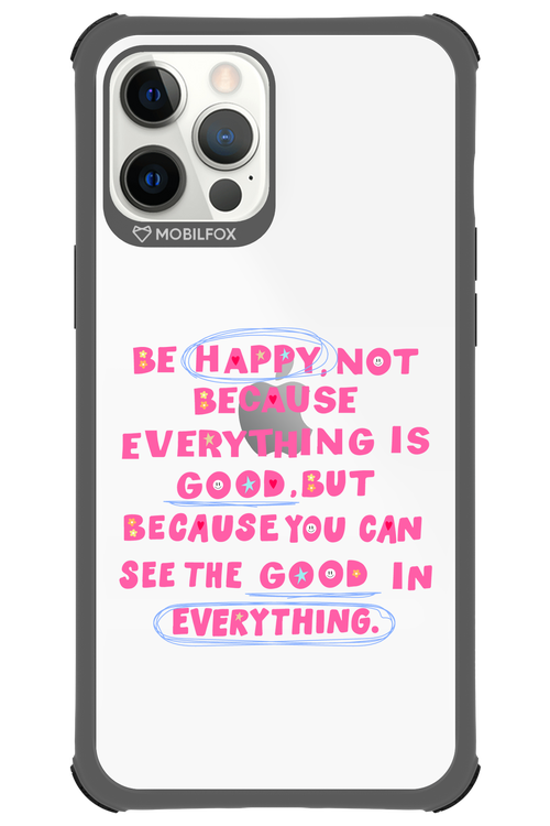 Be Happy 2.0 - Apple iPhone 12 Pro Max