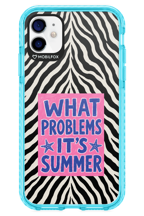 WHAT PROBLEM ITS SUMMER 2.0 - Apple iPhone 11
