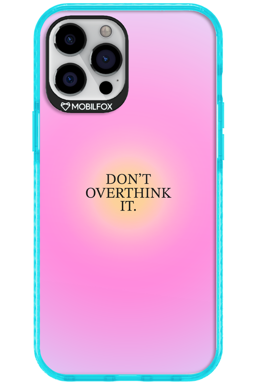 Don't Overthink It - Apple iPhone 12 Pro Max