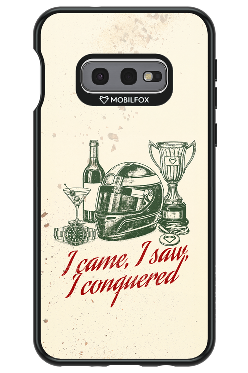 I CAME, I SAW, I CONQUERED 2.0 - Samsung Galaxy S10e