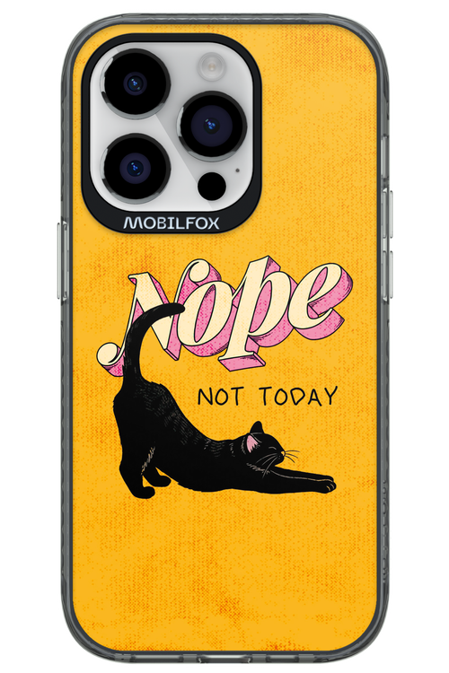 Nope, Not Today 2.0 - Apple iPhone 14 Pro