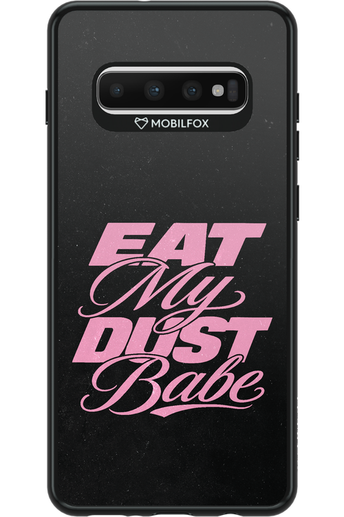 Eat My Dust 2.0 - Samsung Galaxy S10+