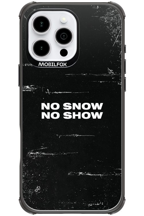 No snow, no show - Apple iPhone 16 Pro Max
