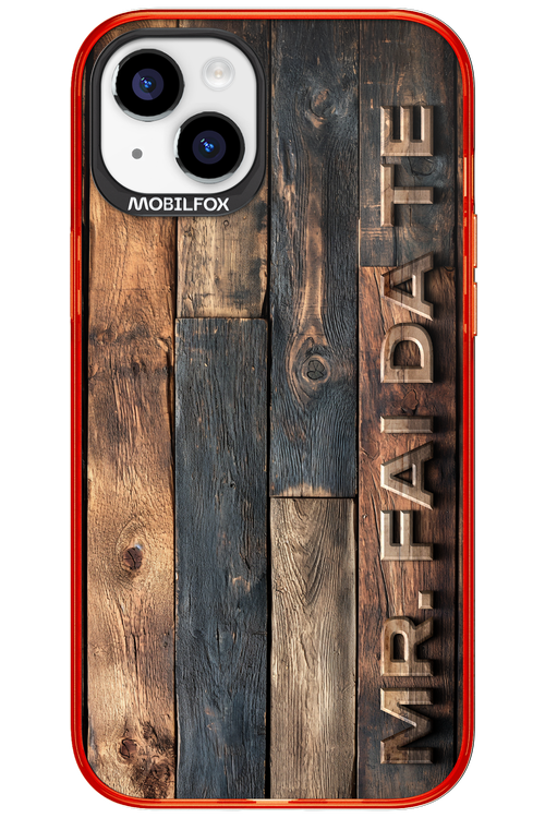 Mr. FAI DA TE 2.0 - Apple iPhone 15 Plus