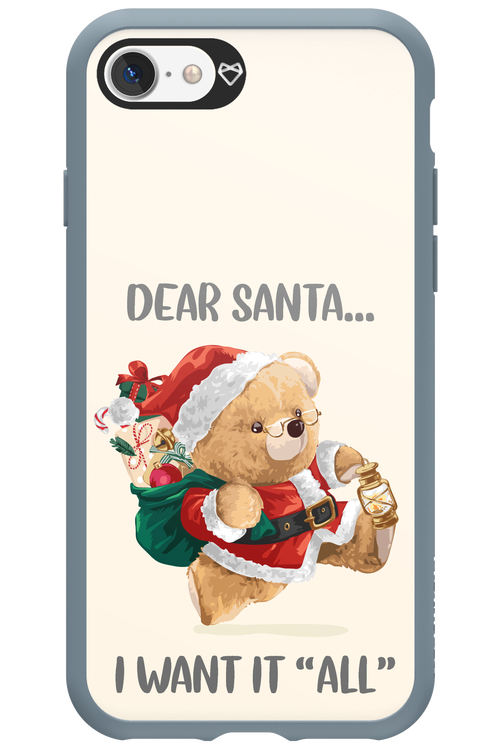 Dear Santa i want it all - Apple iPhone 7