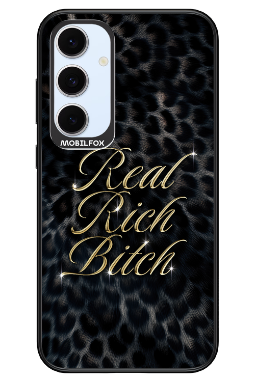 Real Rich Bitch 2.0 - Samsung S24 FE