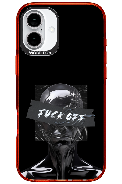 Fuck OFF 2.0 - Apple iPhone 16 Plus