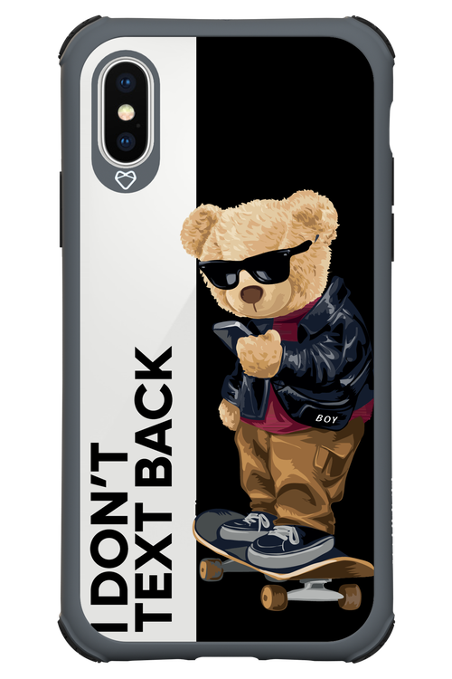 I Don’t Text Back - Apple iPhone X