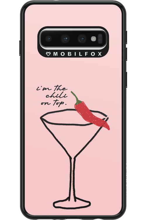 I'M THE CHILI ON TOP 2.0 - Samsung Galaxy S10