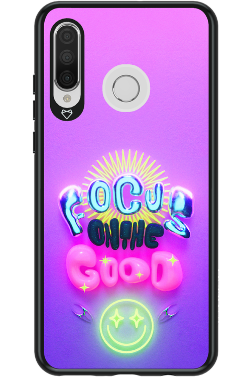 Focus On The Good - Huawei P30 Lite