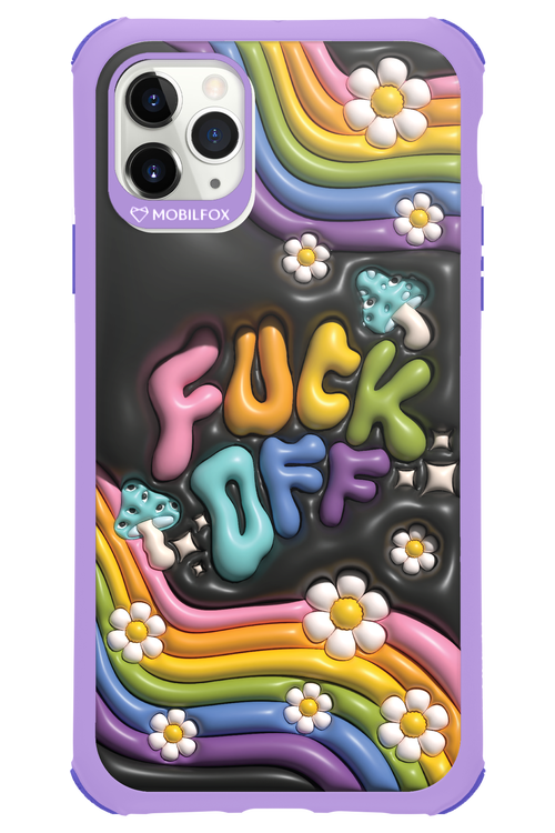 Fuck OFF - Apple iPhone 11 Pro Max