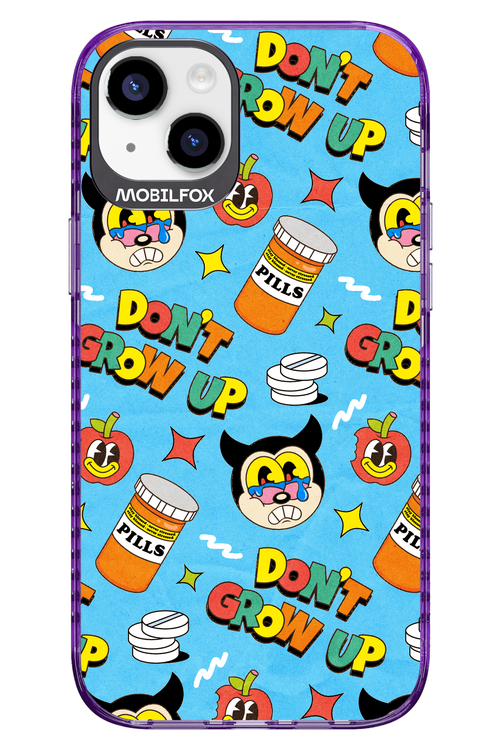 don_t grow up 2.0 - Apple iPhone 14 Plus