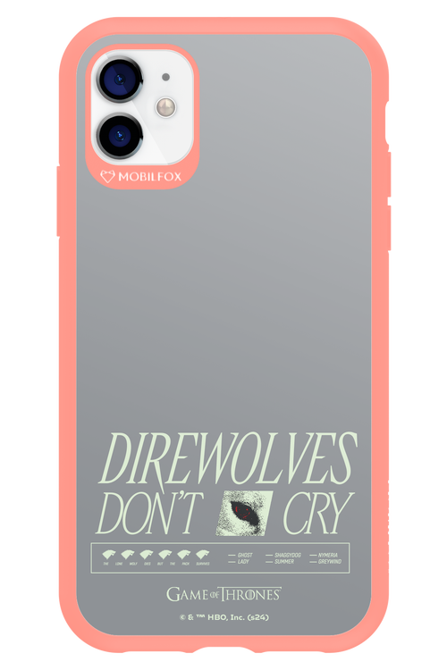 Direwolves Don’t Cry - Apple iPhone 11