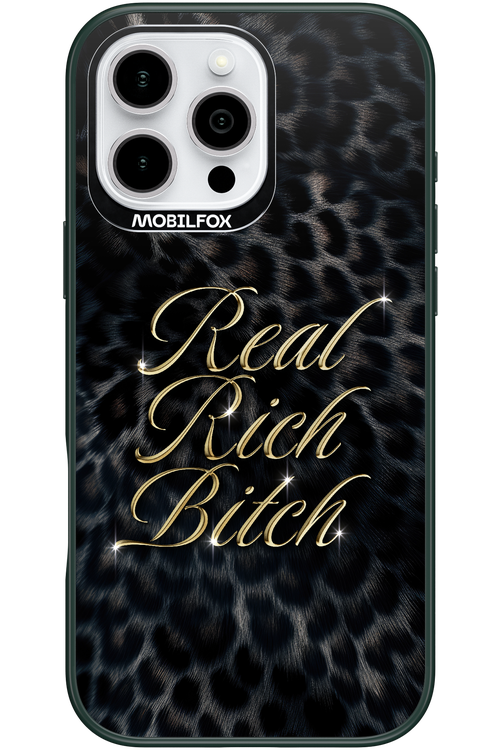 Real Rich Bitch 2.0 - Apple iPhone 16 Pro Max
