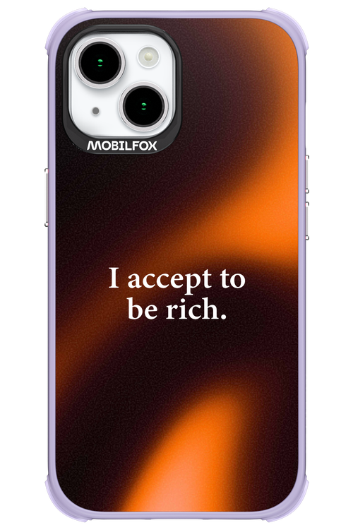 I accept to be rich - Apple iPhone 15