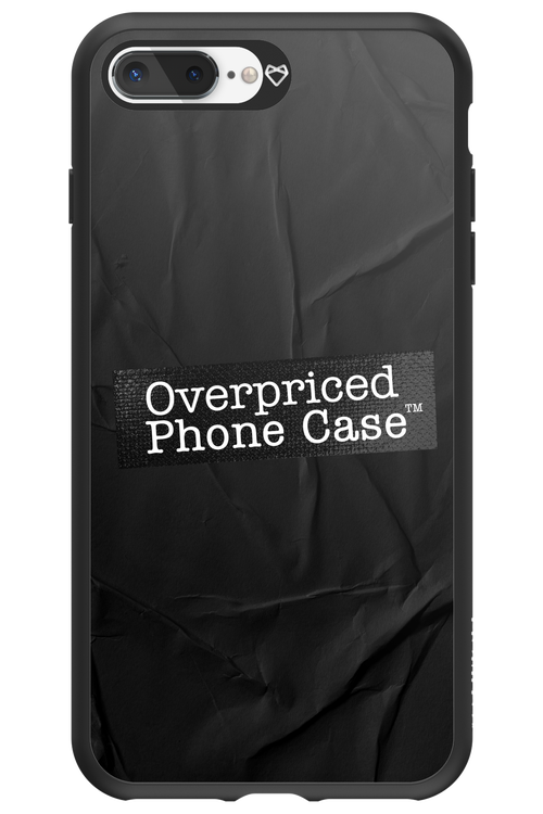 Overpriced Phone Case 2.0 - Apple iPhone 7 Plus