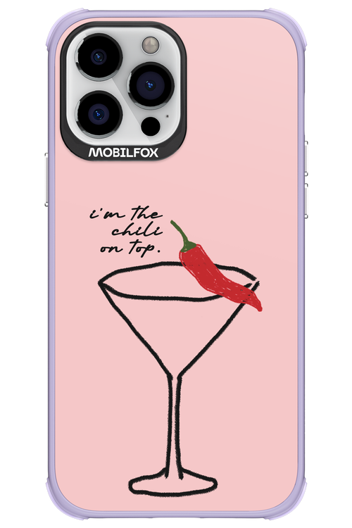 I'M THE CHILI ON TOP 2.0 - Apple iPhone 13 Pro Max