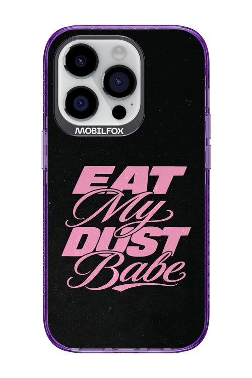 Eat My Dust 2.0 - Apple iPhone 14 Pro