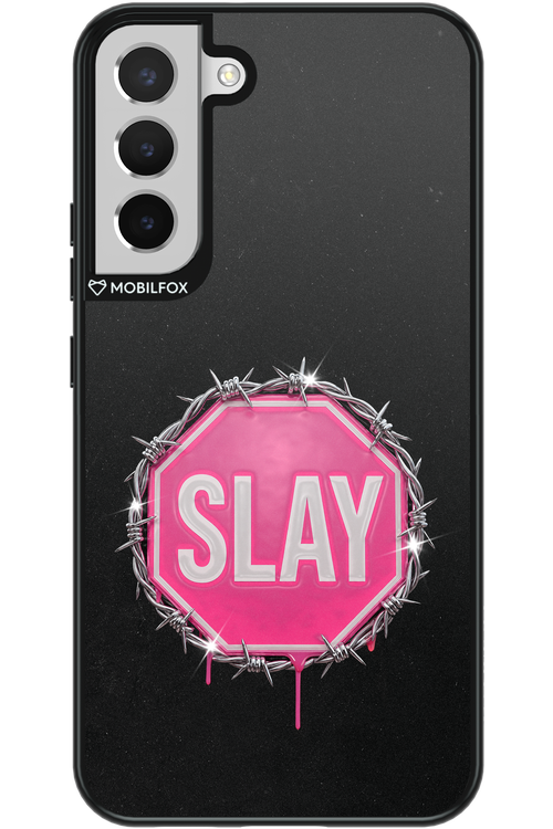 Slay Warning 2.0 - Samsung Galaxy S22+